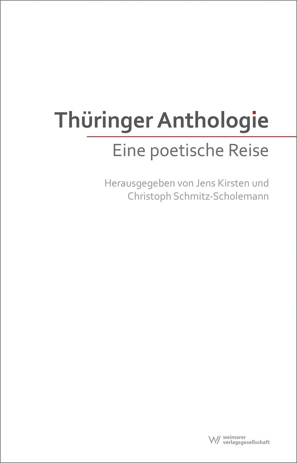 Thüringer Anthologie Kirsten, Jens Schmitz-Scholemann, Christoph