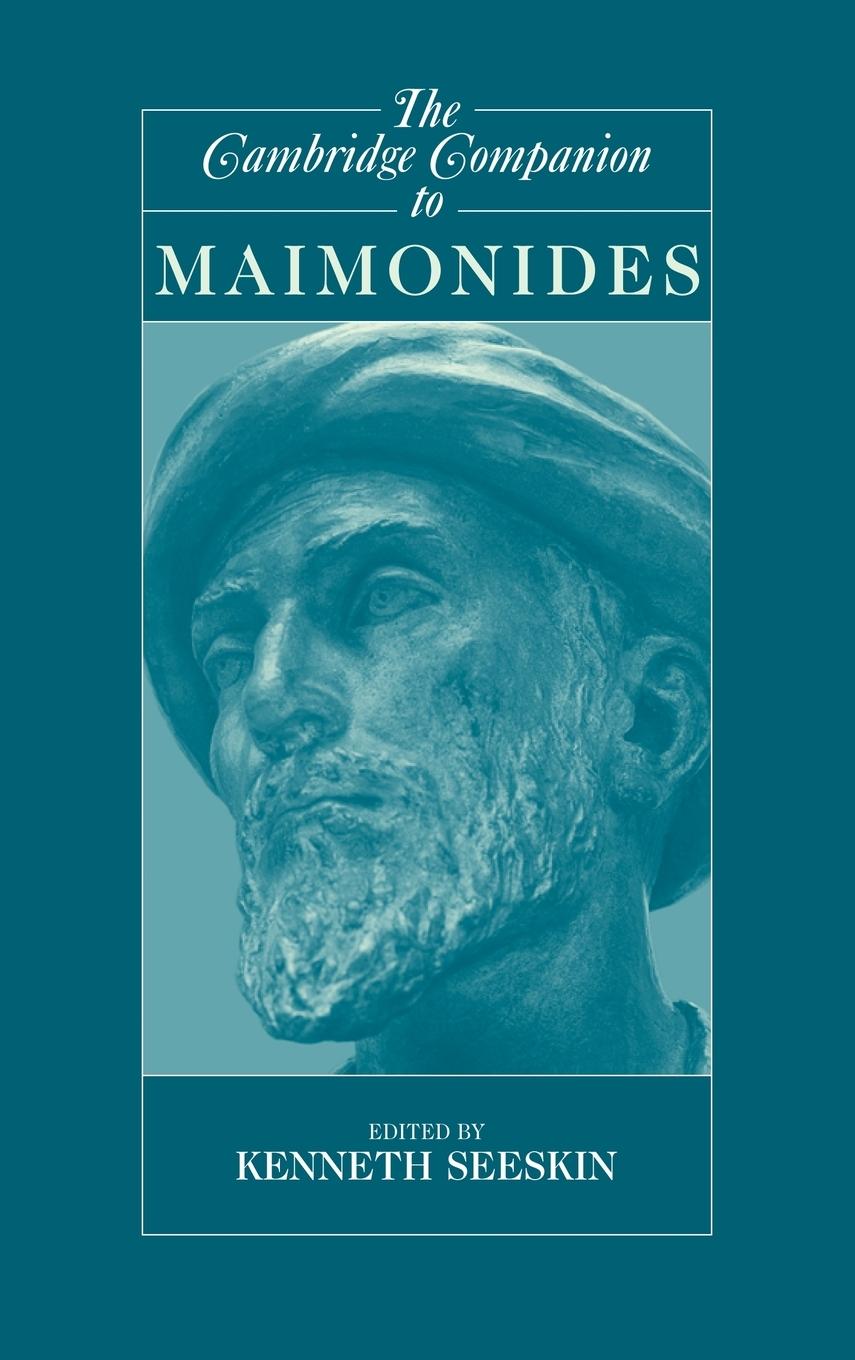 The Cambridge Companion to Maimonides - Seeskin, Kenneth