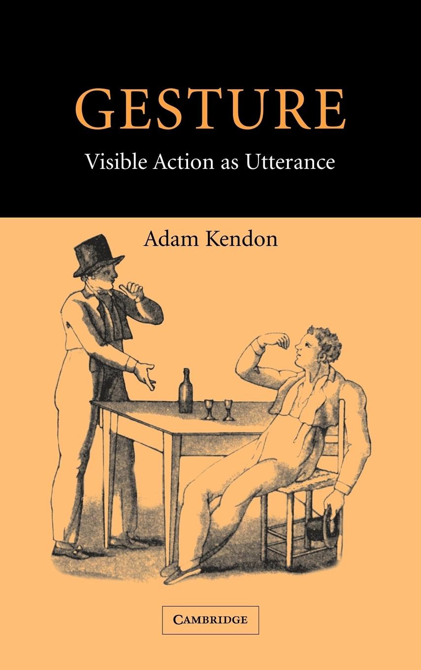 Gesture - Kendon, Adam Adam, Kendon