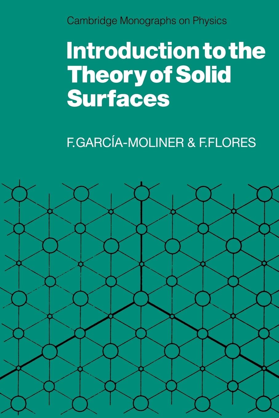 Introduction to the Theory of Solid Surfaces - Garcia-Moliner, Federico Flores, Fernando