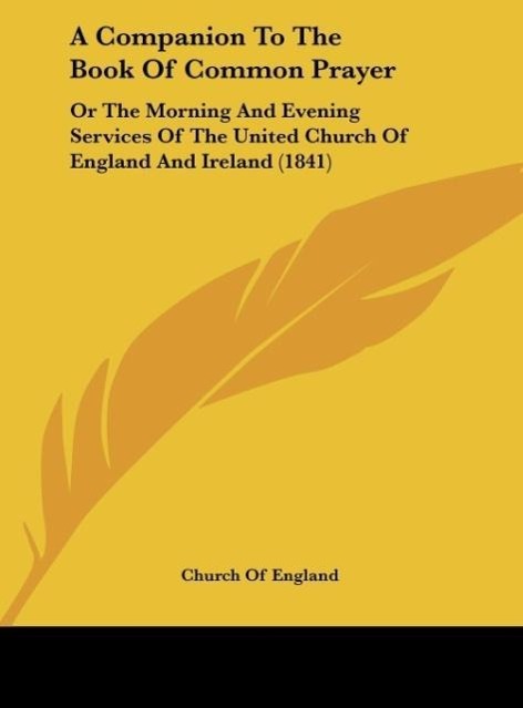 A Companion To The Book Of Common Prayer - Church Of England
