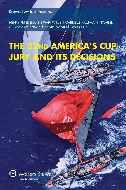 32ND AMER CUP JURY & ITS DECIS - Peter, Henry