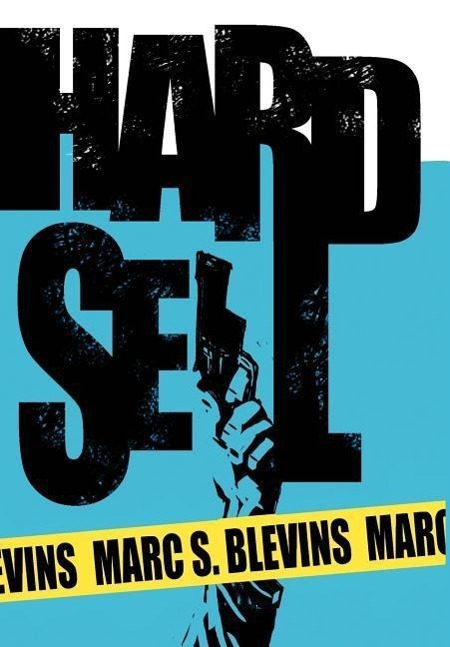 Hard Sell - Blevins, Marc S.