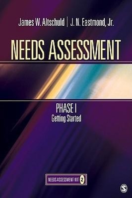 Needs Assessment Phase I: Getting Started (Book 2) - Altschuld, James Eastmond
