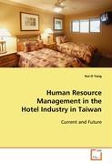 Human Resource Management in the Hotel Industry in  Taiwan - Yang, Hui-O