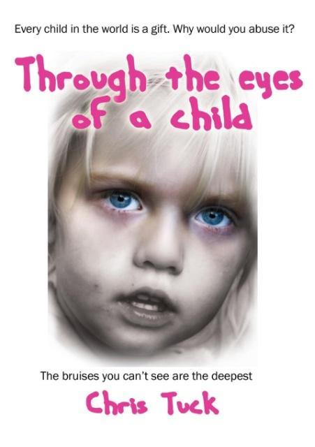 Through the eyes of a child - Tuck, Chris