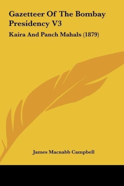 Gazetteer Of The Bombay Presidency V3 - Campbell, James Macnabb