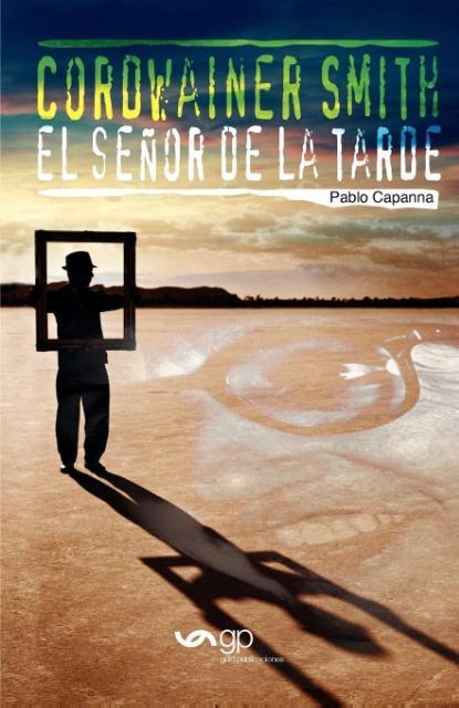 El Senor de La Tarde - Capanna, Pablo