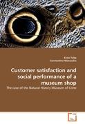 Customer satisfaction and social performance of a museum shop - Eirini Tzika Constantine Manasakis