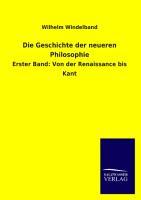 Die Geschichte der neueren Philosophie. Bd.1 - Windelband, Wilhelm
