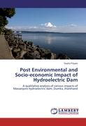 Post Environmental and Socio-economic Impact of Hydroelectric Dam - Priyam, Sweta