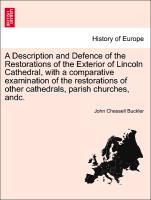 Buckler, J: Description and Defence of the Restorations of t - Buckler, John Chessell