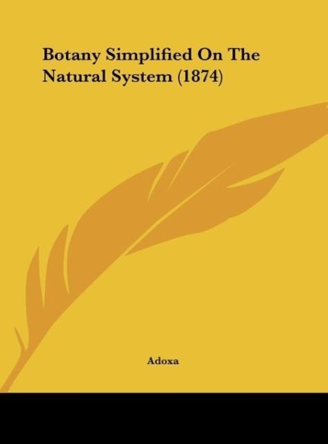 Botany Simplified On The Natural System (1874) - Adoxa
