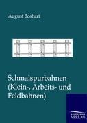 Schmalspurbahnen - Boshart, August