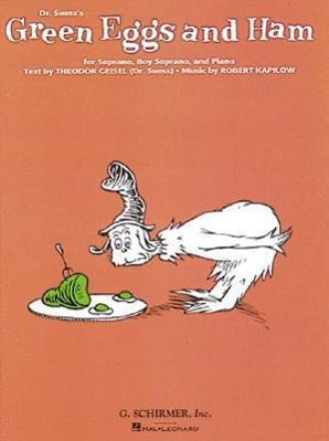 Green Eggs and Ham (Dr. Seuss): Vocal Score