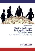 The Public-Private Partnership in the infrastructure - Alena Prochazkova