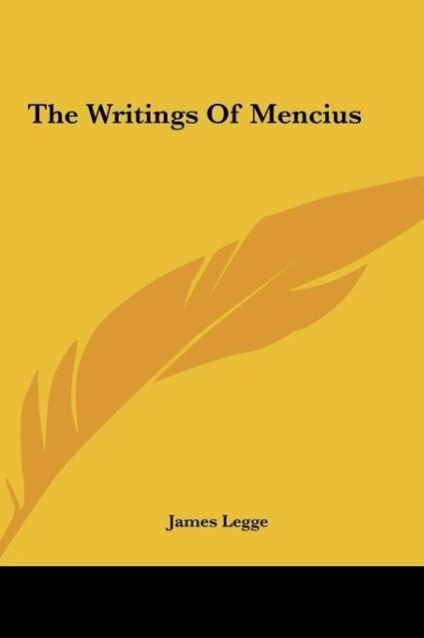 The Writings Of Mencius - Legge, James