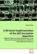 A Bit-Serial Implementation of the AES Encryption Algorithm - Weber, Raphael