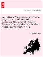 Pepe, G: Narrative of scenes and events in Italy; from 1847 - Pepe, Guglielmo
