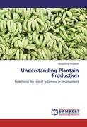 Understanding Plantain Production - Jacqueline Onumah