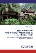 Tissue Culture Of Abelmoschus Moschatus, A Medicinal Herb - Ashish Warghat Nandkishor Rampure Prashant Wagh
