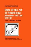 State of the Art of Hepatology - Blum, H. E. Manns, M. P.