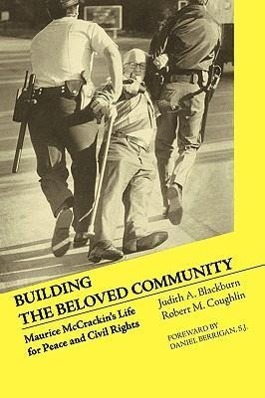 Building the Beloved Community - Blackburn, Judith A. Coughlin, Robert M.