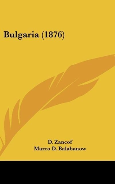 Bulgaria (1876) - Zancof, D. Balabanow, Marco D.
