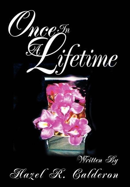 Once In A Lifetime - Calderon, Hazel R.