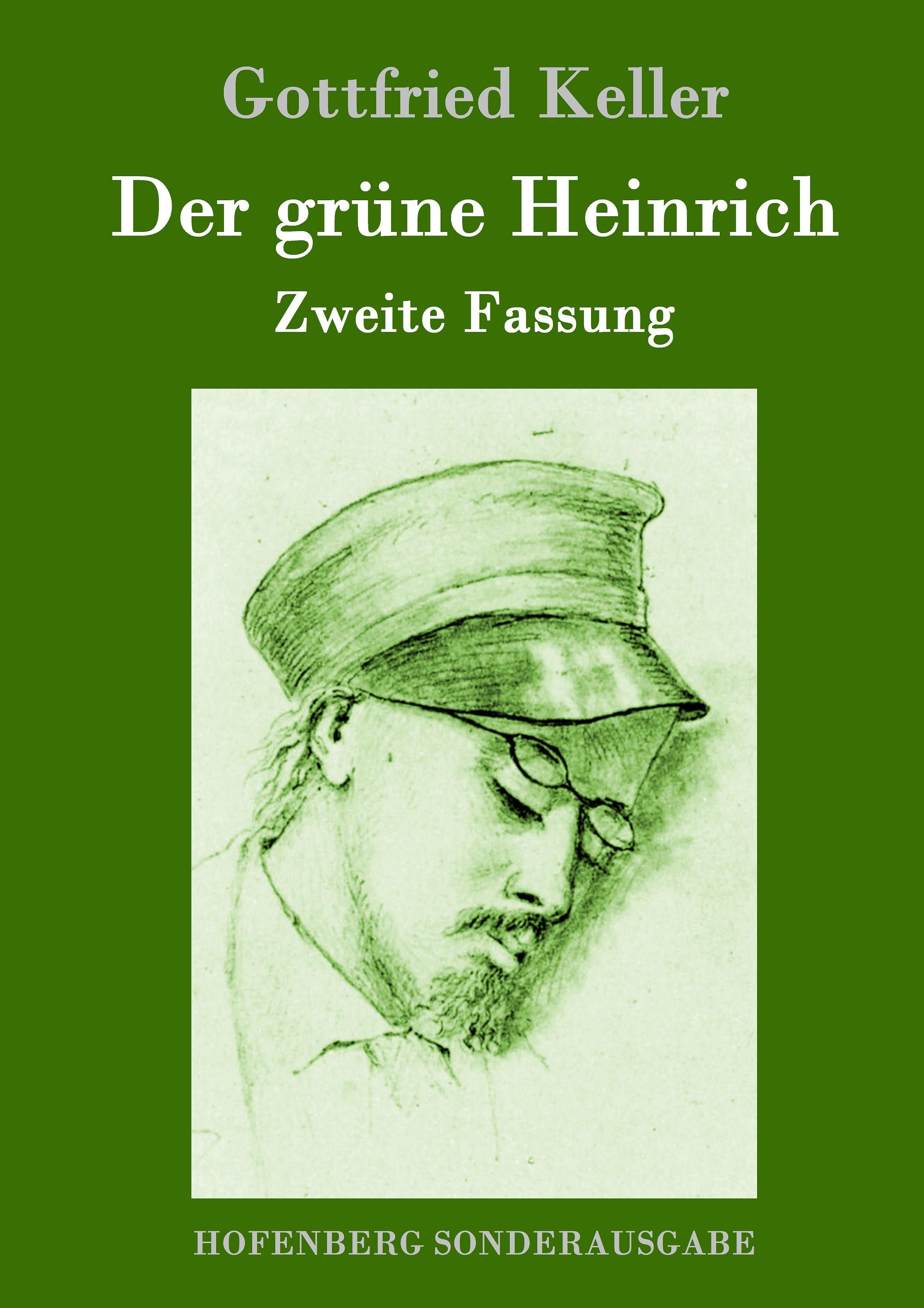 Der gruene Heinrich - Keller, Gottfried