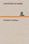 Werther-Graubart - Scherr, Johannes