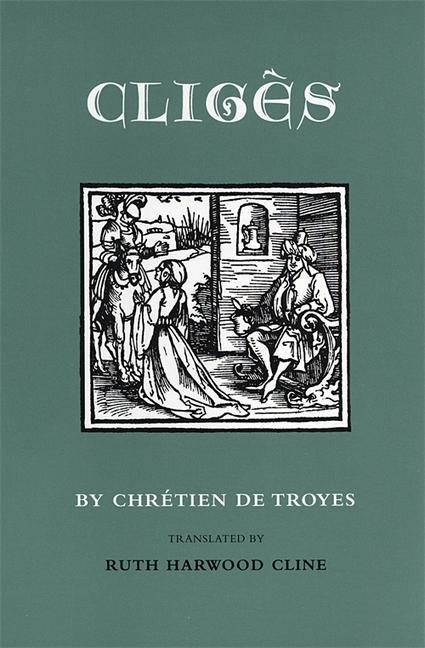 CLIGES - Chretien De Troyes Chretien De Troyes, Chretien