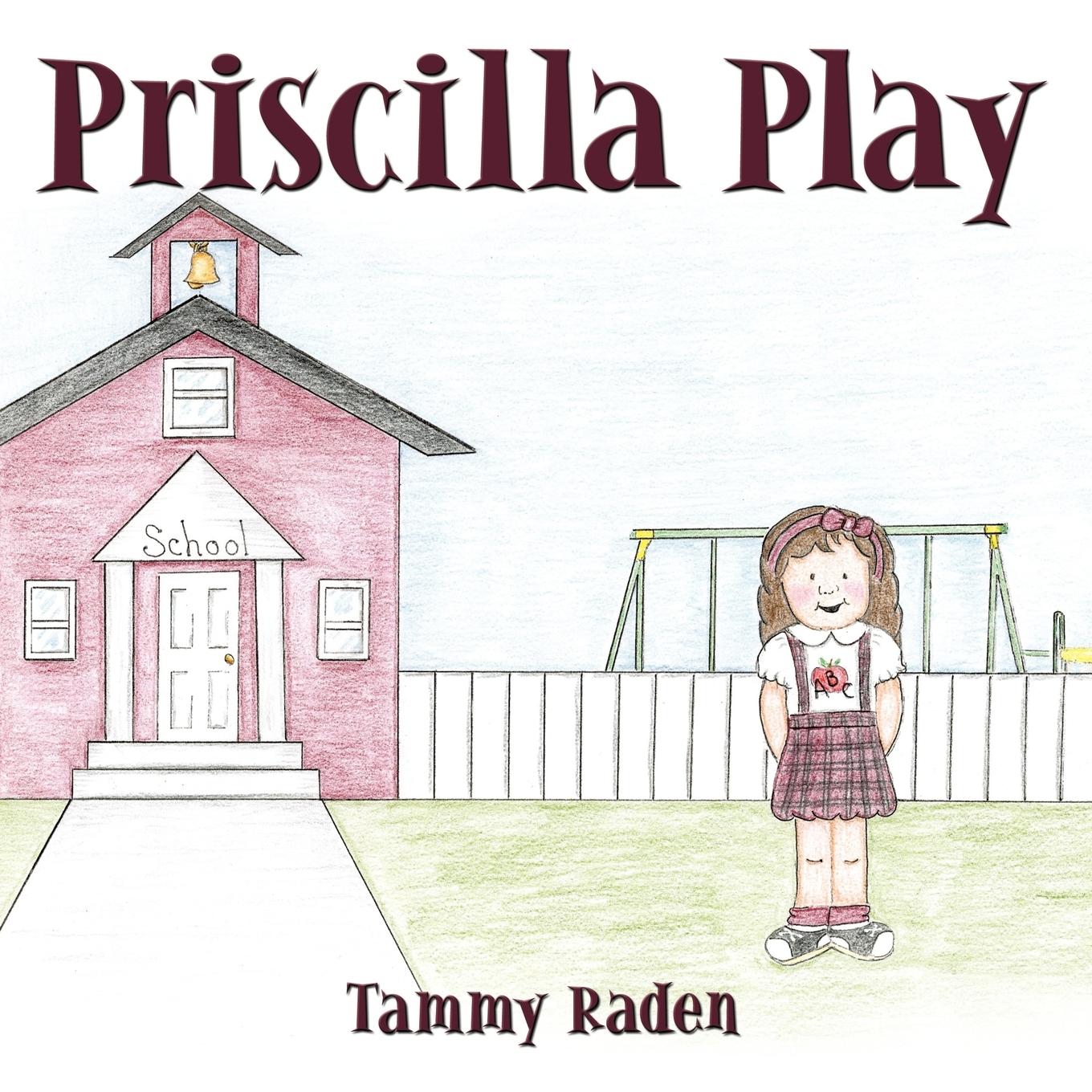 Priscilla Play - Raden, Tammy