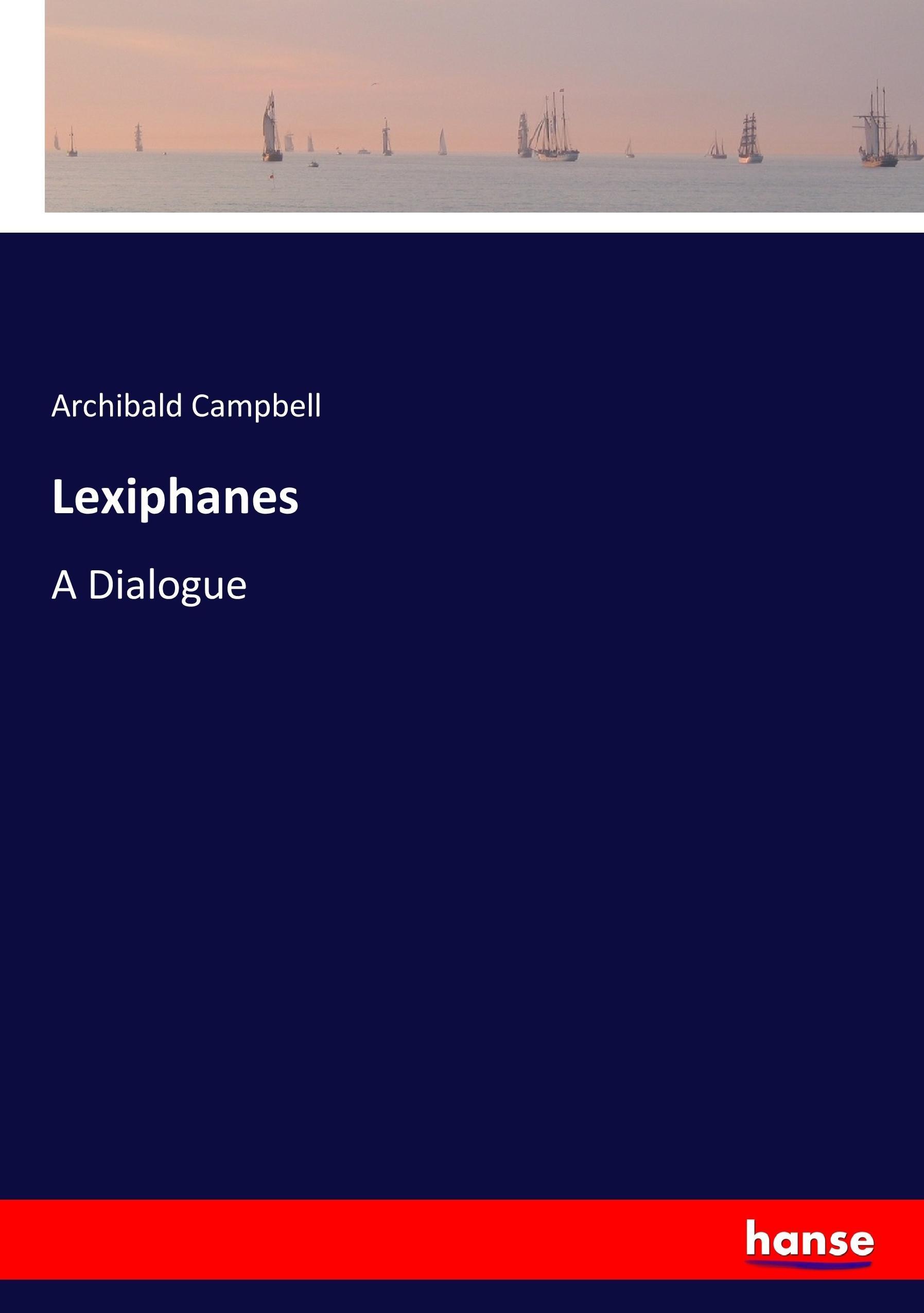Lexiphanes - Campbell, Archibald