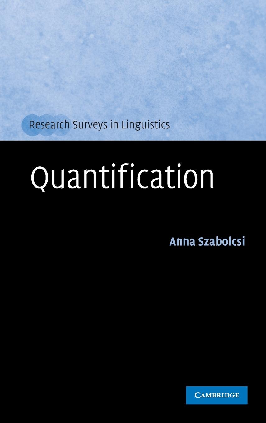 Quantification - Szabolcsi, Anna