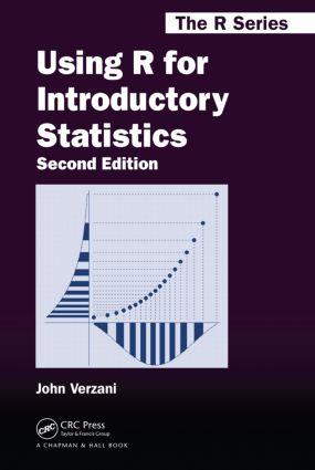 Using R for Introductory Statistics - John Verzani (CUNY/College of Staten Island, New York, USA)