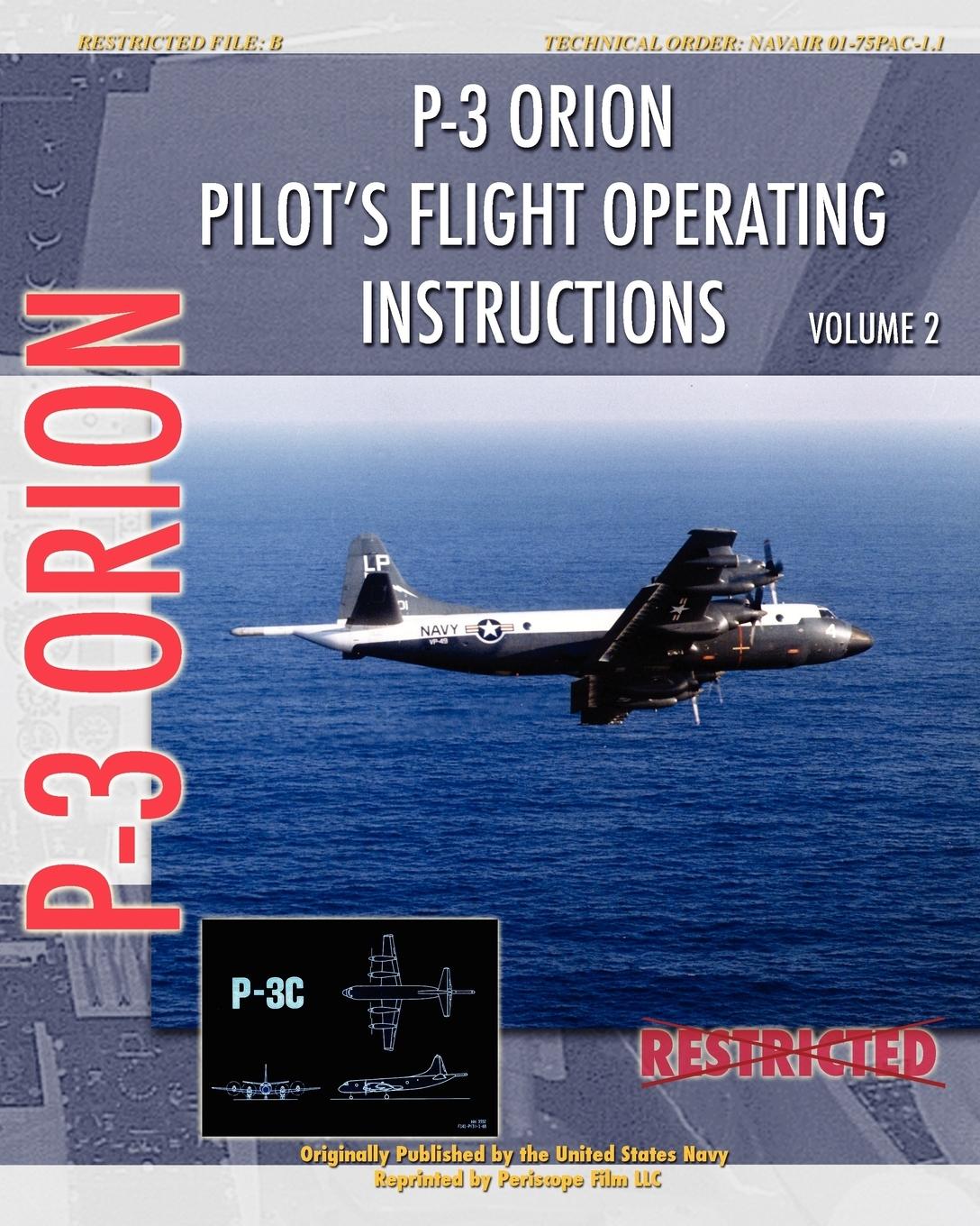 P-3 Orion Pilot s flight Operating Instructions Vol. 2 - Navy, United States