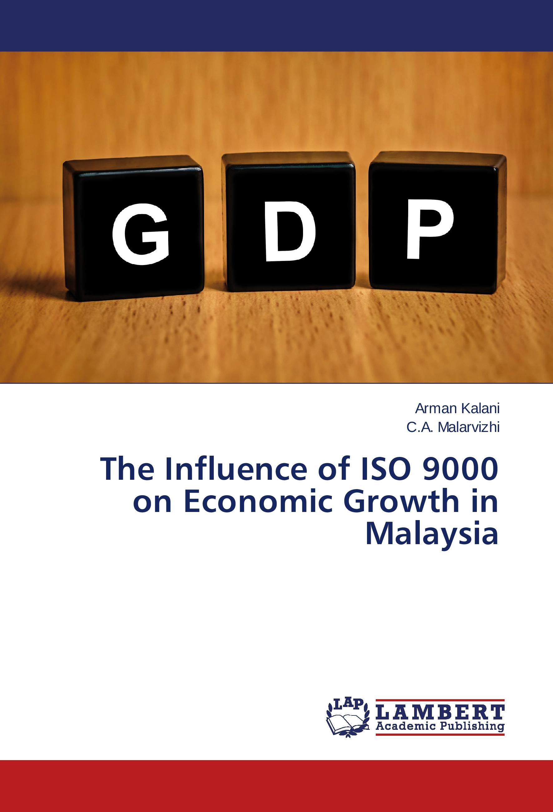 The Influence of ISO 9000 on Economic Growth in Malaysia - Kalani, Arman Malarvizhi, C. A.