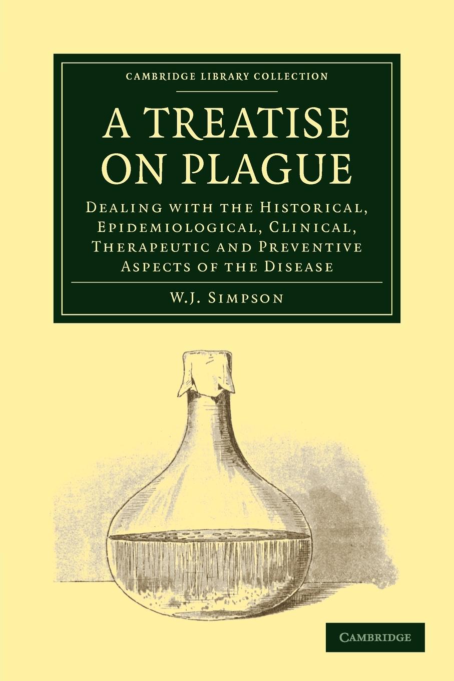 A Treatise on Plague - Simpson, W. J.