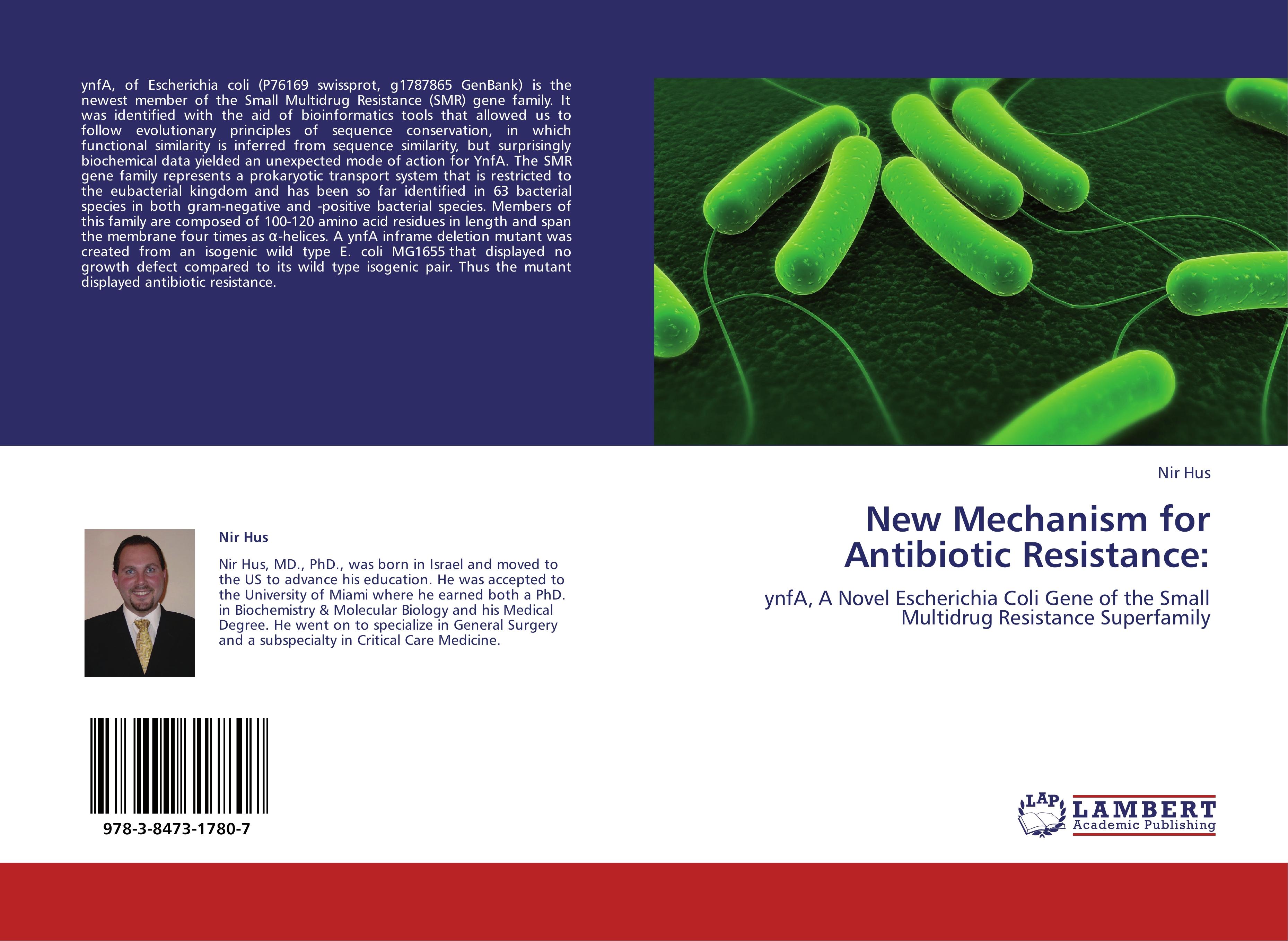 New Mechanism for Antibiotic Resistance - Nir Hus