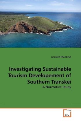 Investigating Sustainable Tourism Developement of Southern Transkei - Ntonzima, Lulamile