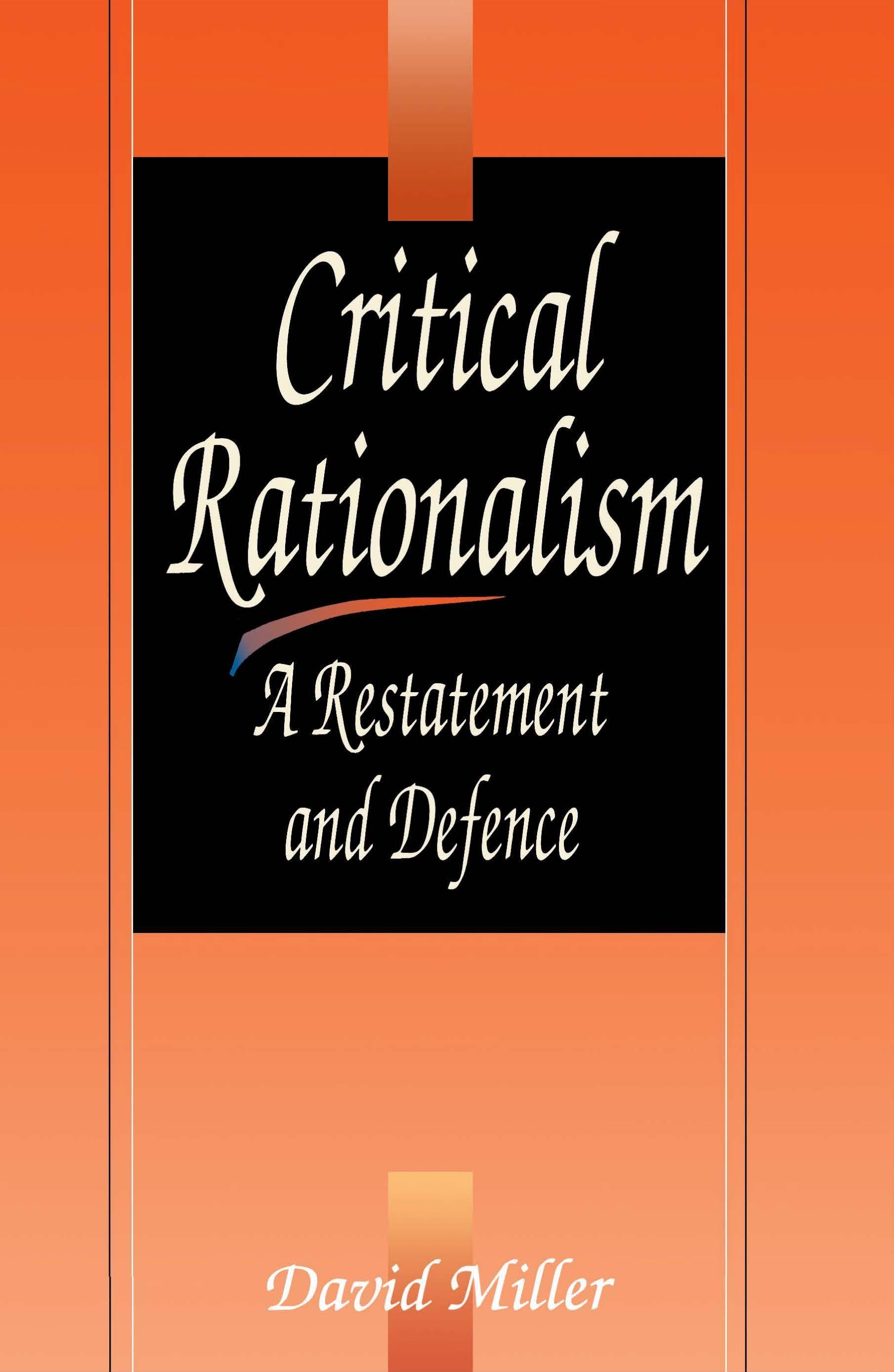 Critical Rationalism - Miller, David