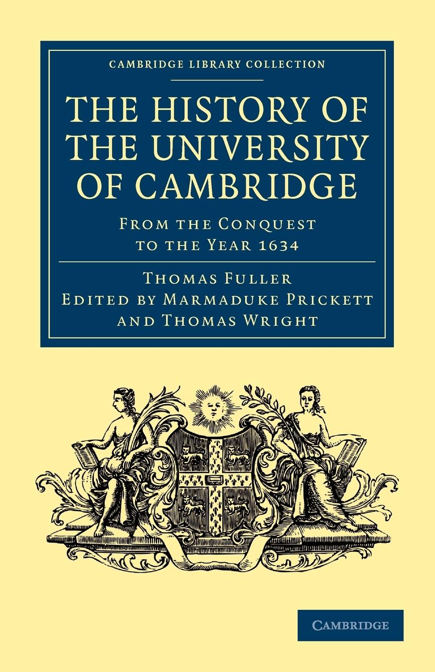 The History of the University of Cambridge - Fuller, Thomas
