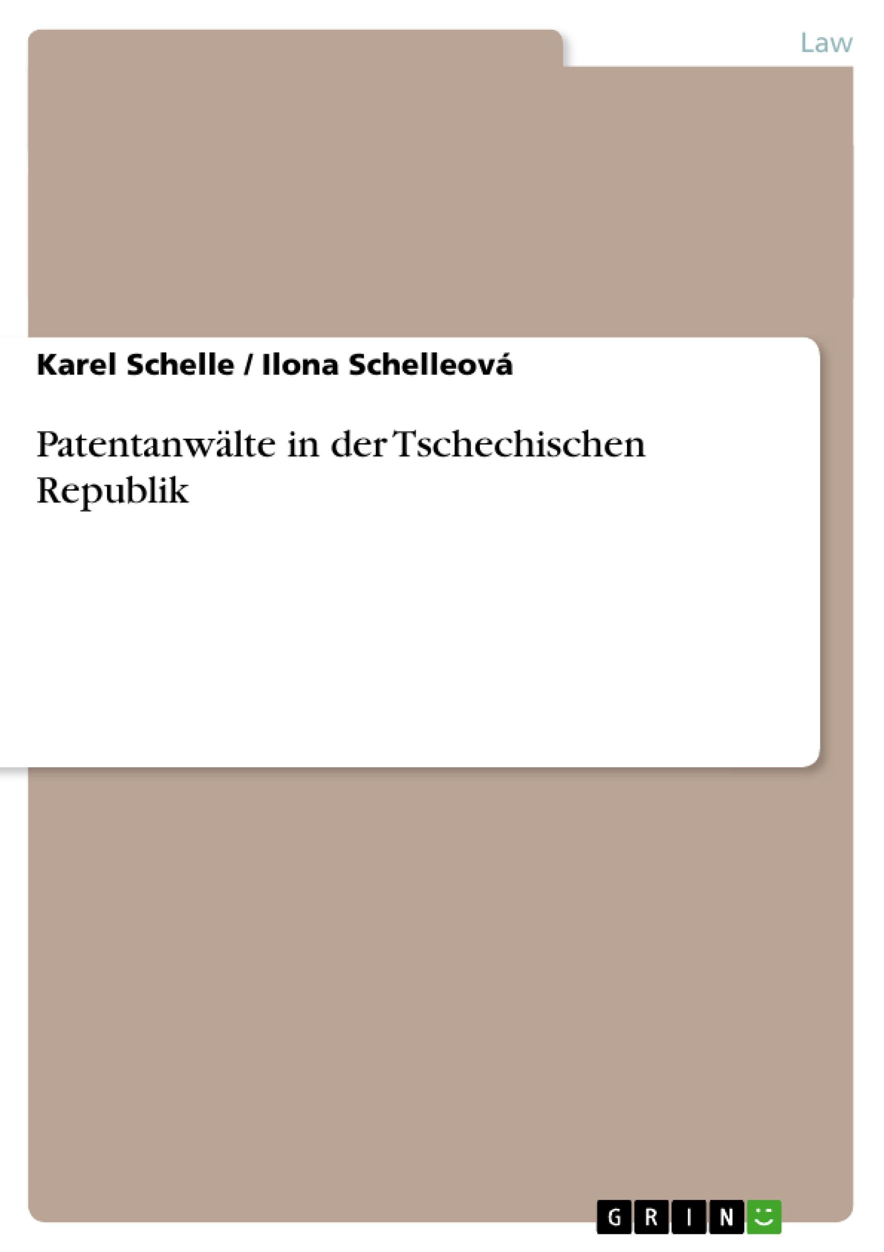 Patentanwaelte in der Tschechischen Republik - Schelle, Karel Schelleová, Ilona