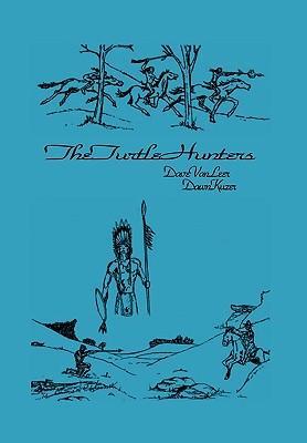 The Turtle Hunters - Dave Van Leer &. Dawn Kuzer, Van Leer &. Dave Van Leer &. Dawn Kuzer