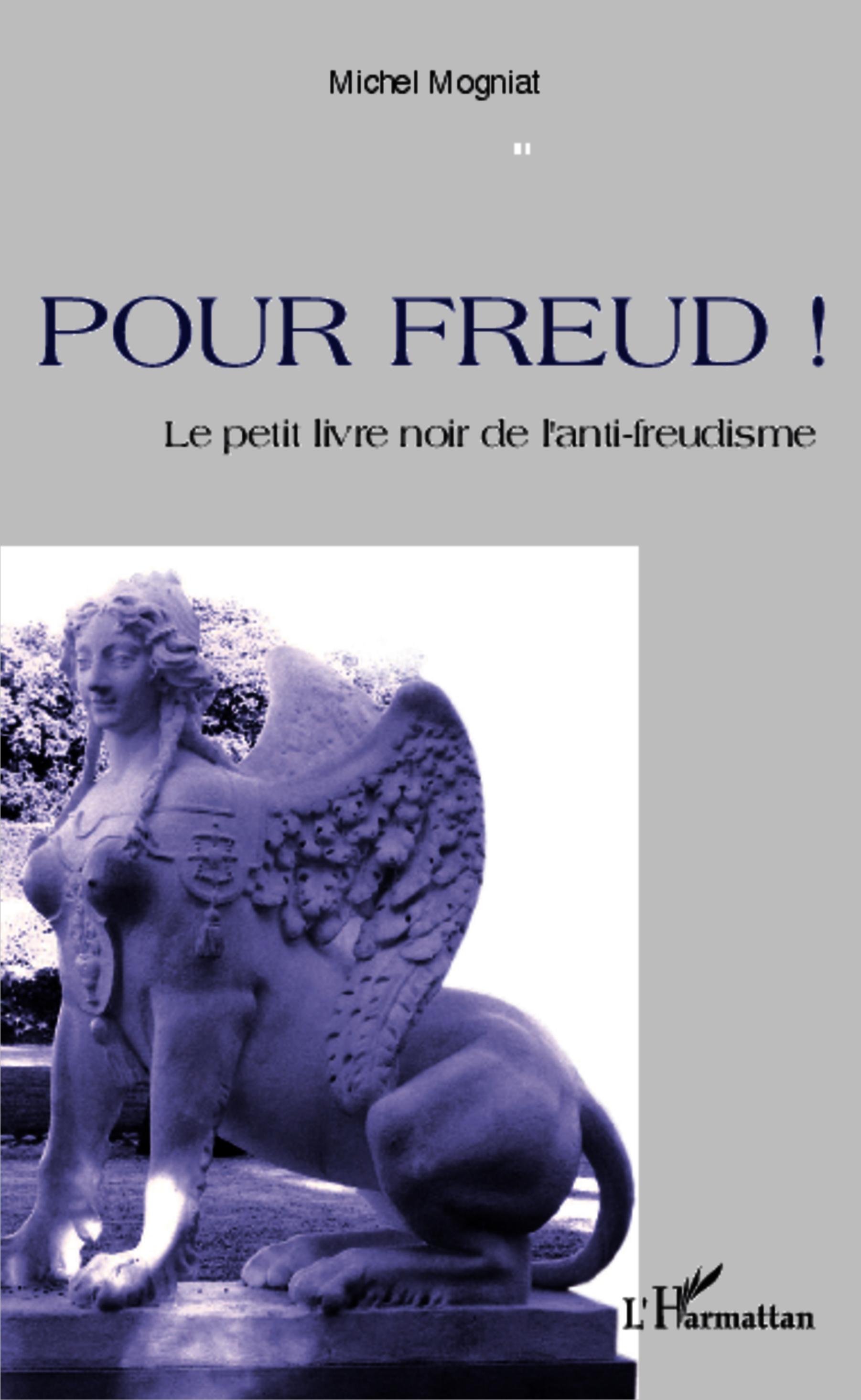 Pour Freud ! - Mogniat, Michel