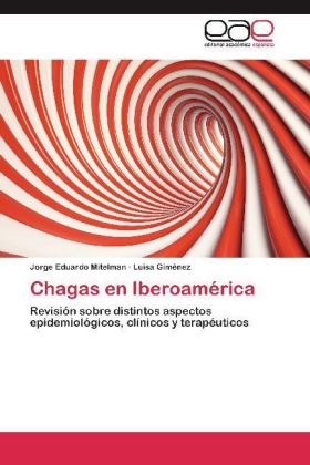 Chagas en Iberoamérica - Mitelman, Jorge Eduardo Giménez, Luisa
