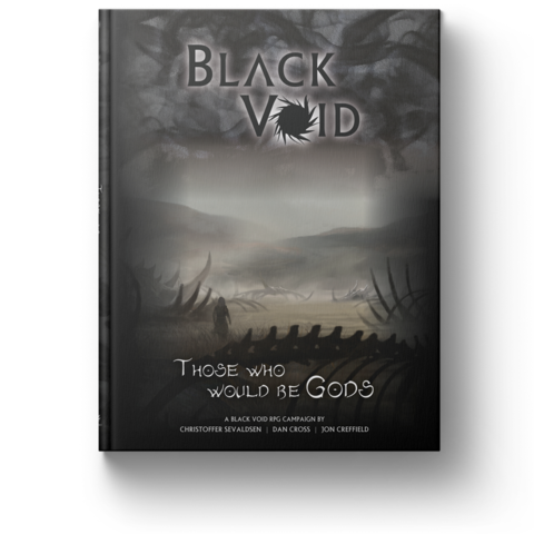 Black Void: Those Who Would be Gods