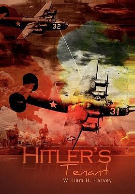 Hitler s Tenant - Harvey, William H.
