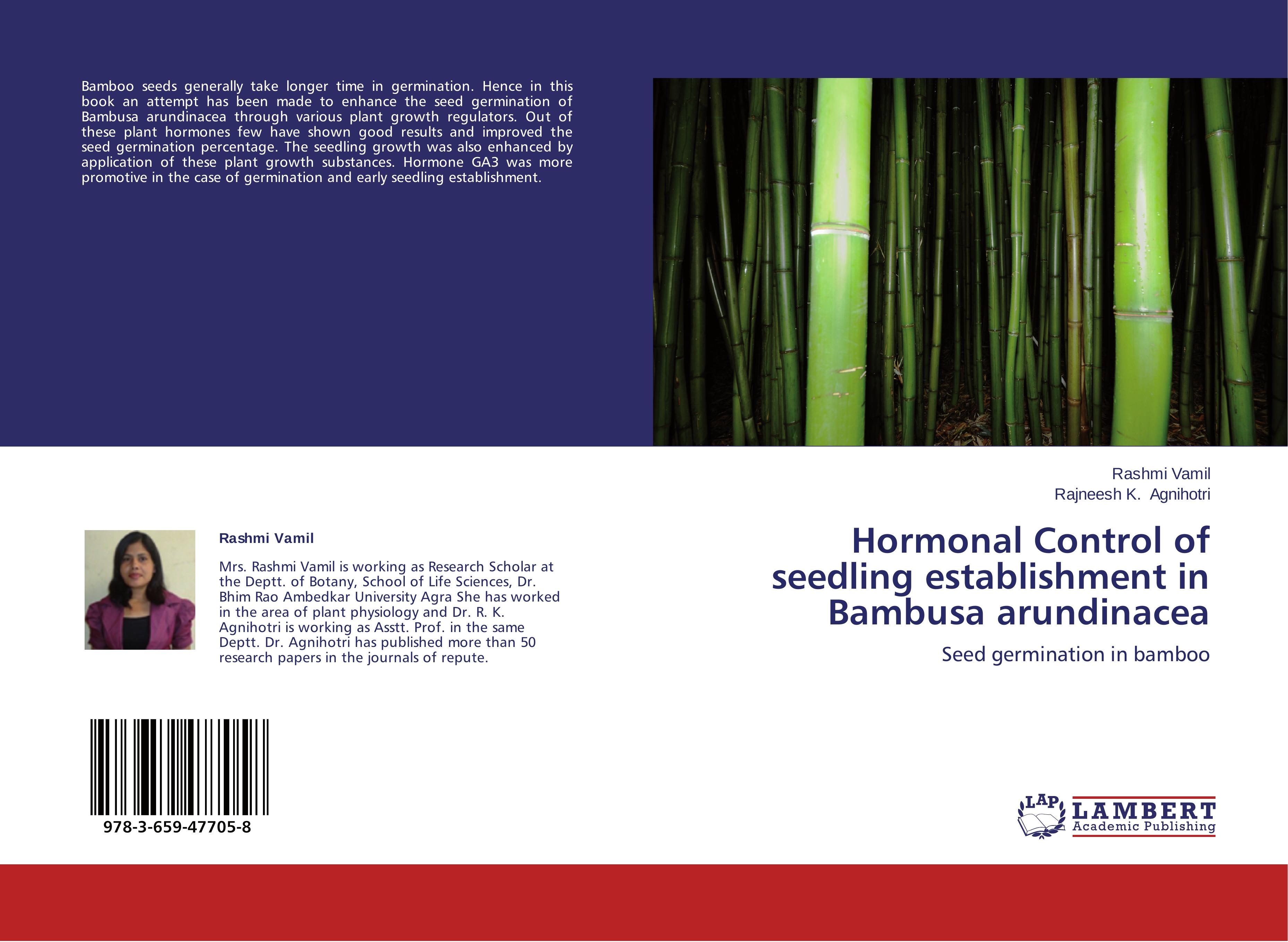 Hormonal Control of seedling establishment in Bambusa arundinacea - Rashmi Vamil Rajneesh K. Agnihotri